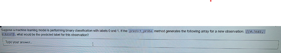 Suppose a machine learning model is performing