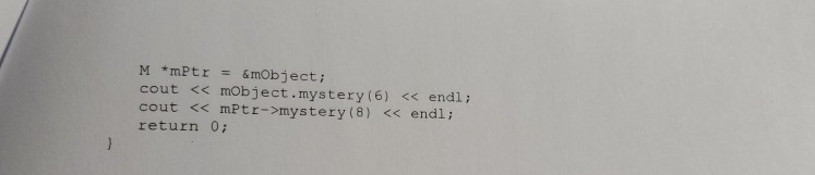 c++ M *mPtr = EmObject; cout mystery (8)