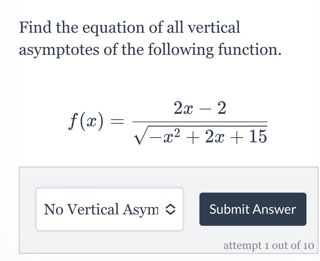 Find the equation of all vertical asymptotes of