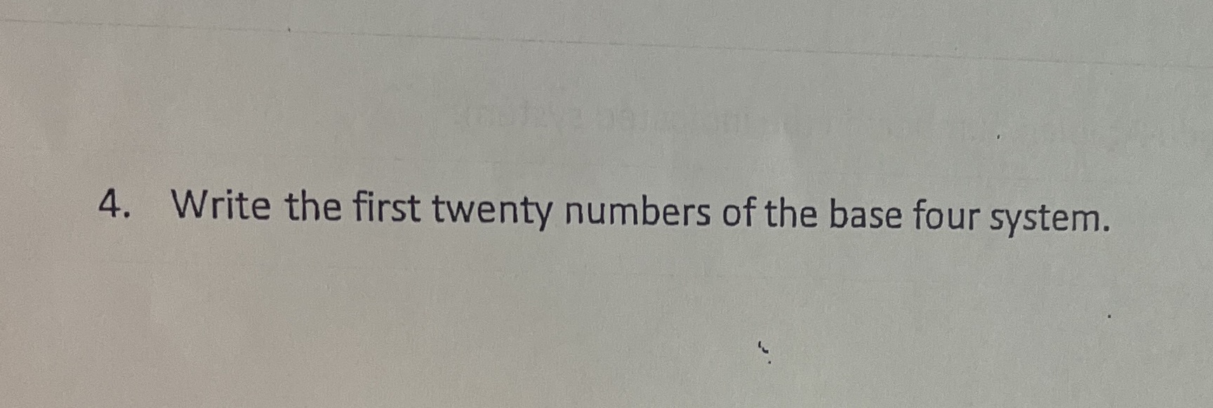 Thank you! 4. Write the first twenty numbers of