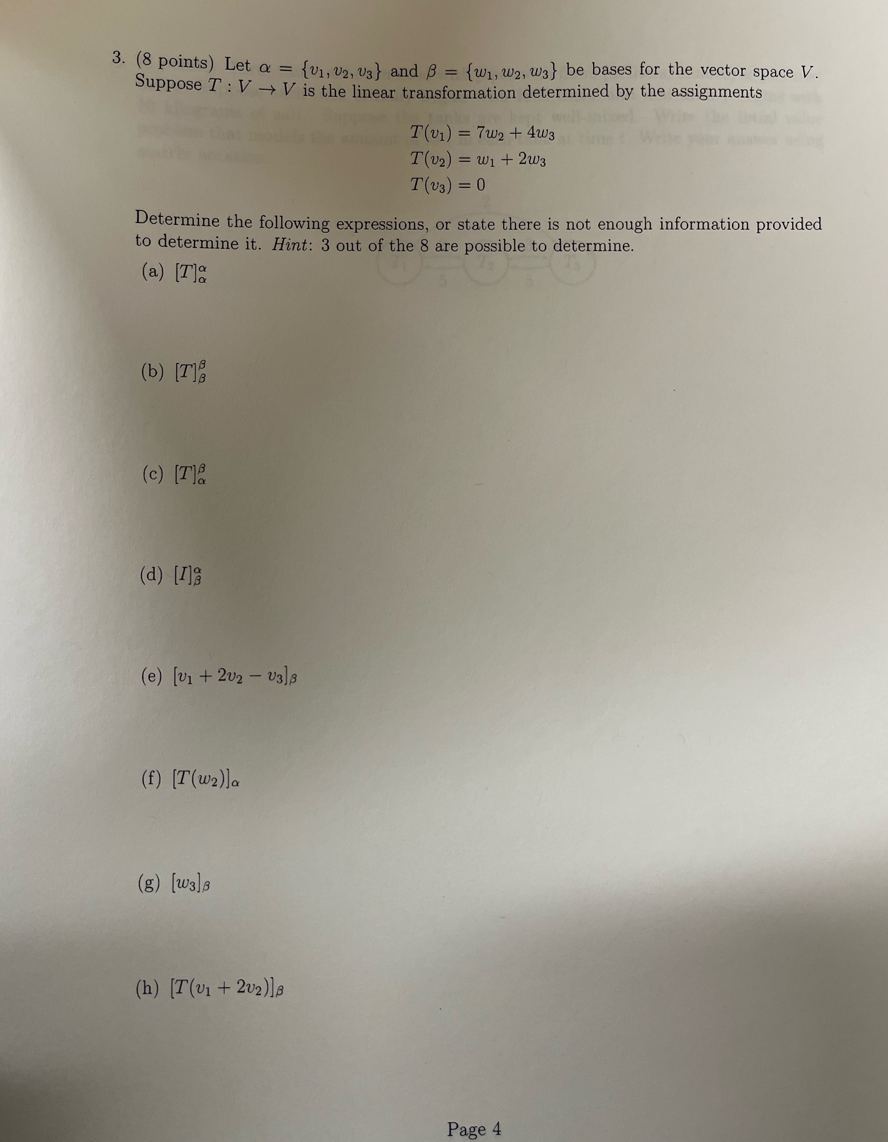 3 3. (8 points) Let a = {v1, V2, V3} and B = {w1,