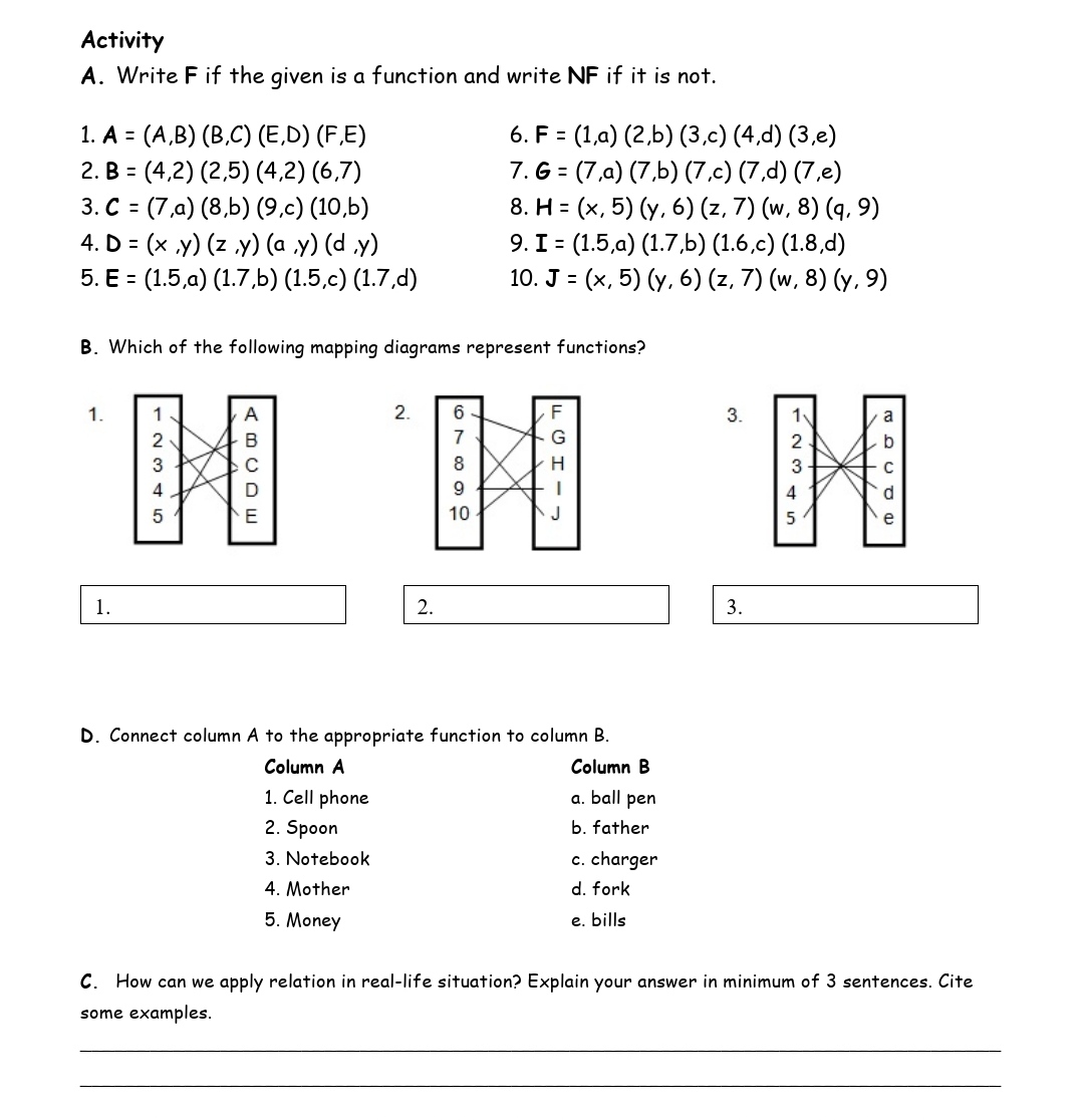 Activity A. Write F if the given is a function