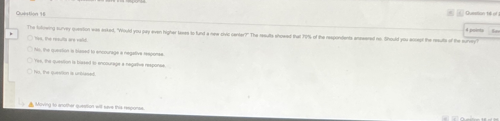 Question 16 of Question 16 4 points The following