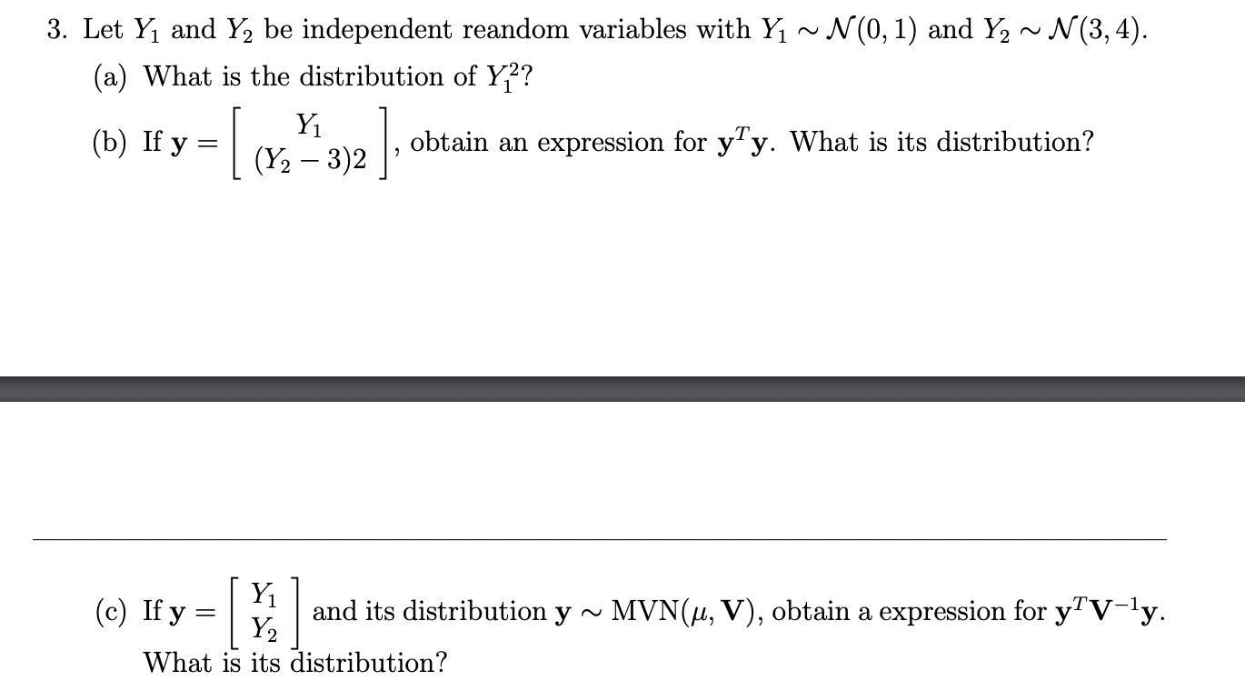 3. Let Y1 and Y2 be independent reandom variables
