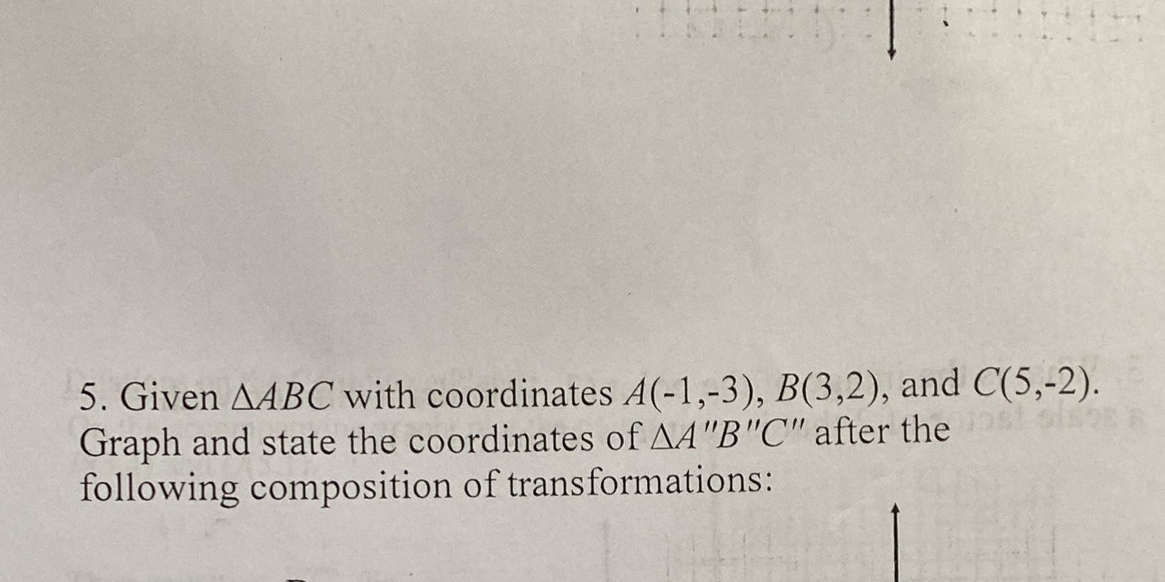 5. Given AABC with coordinates A(-1,-3), B(3,2),