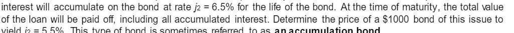 interest will accumulate on the bond at rate /2 =