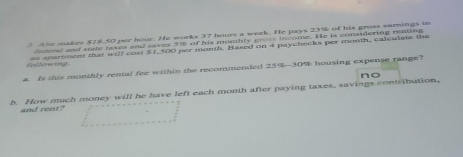 financial algebra 3. Abe makes $18 50 per hour.