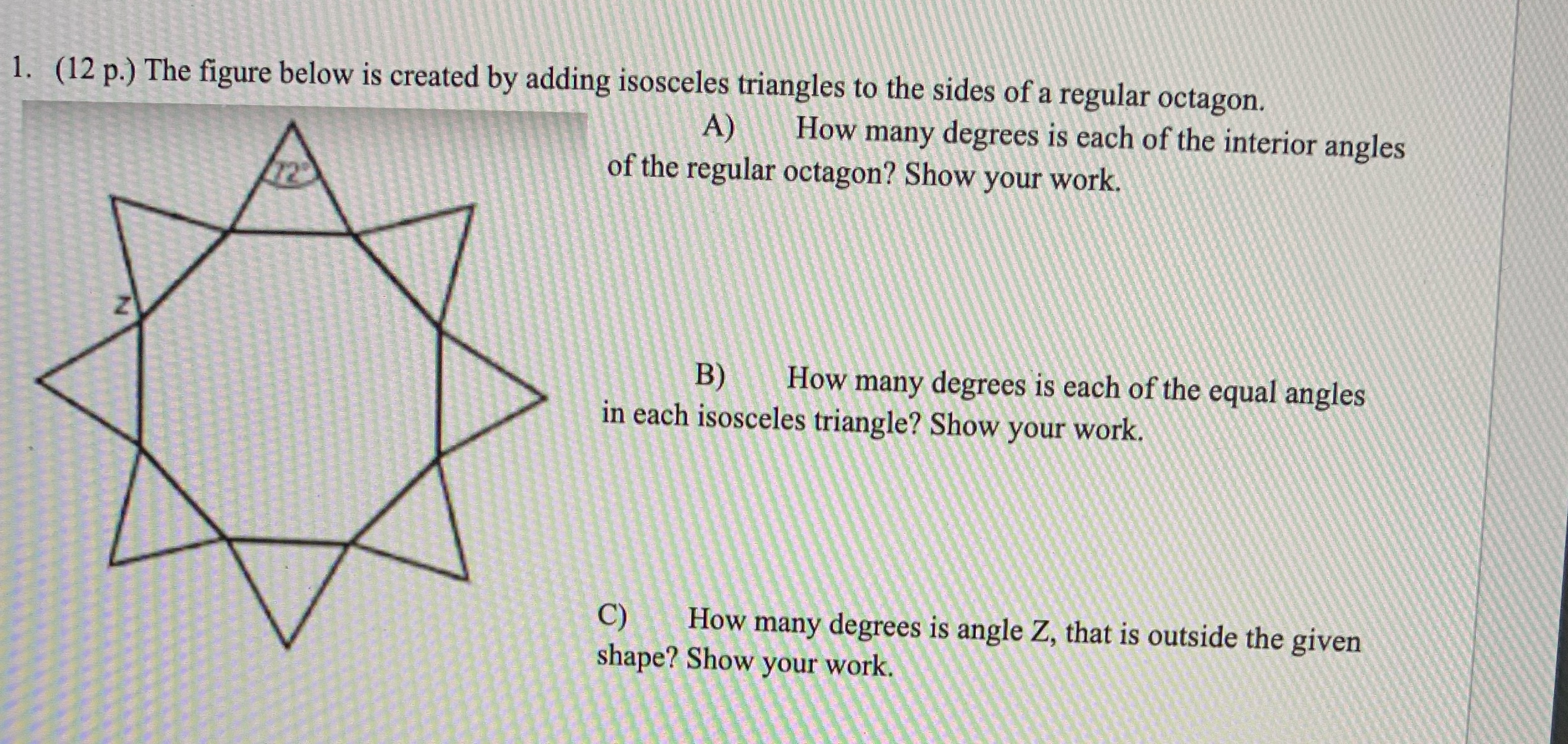 1. (12 p.) The figure below is created by adding