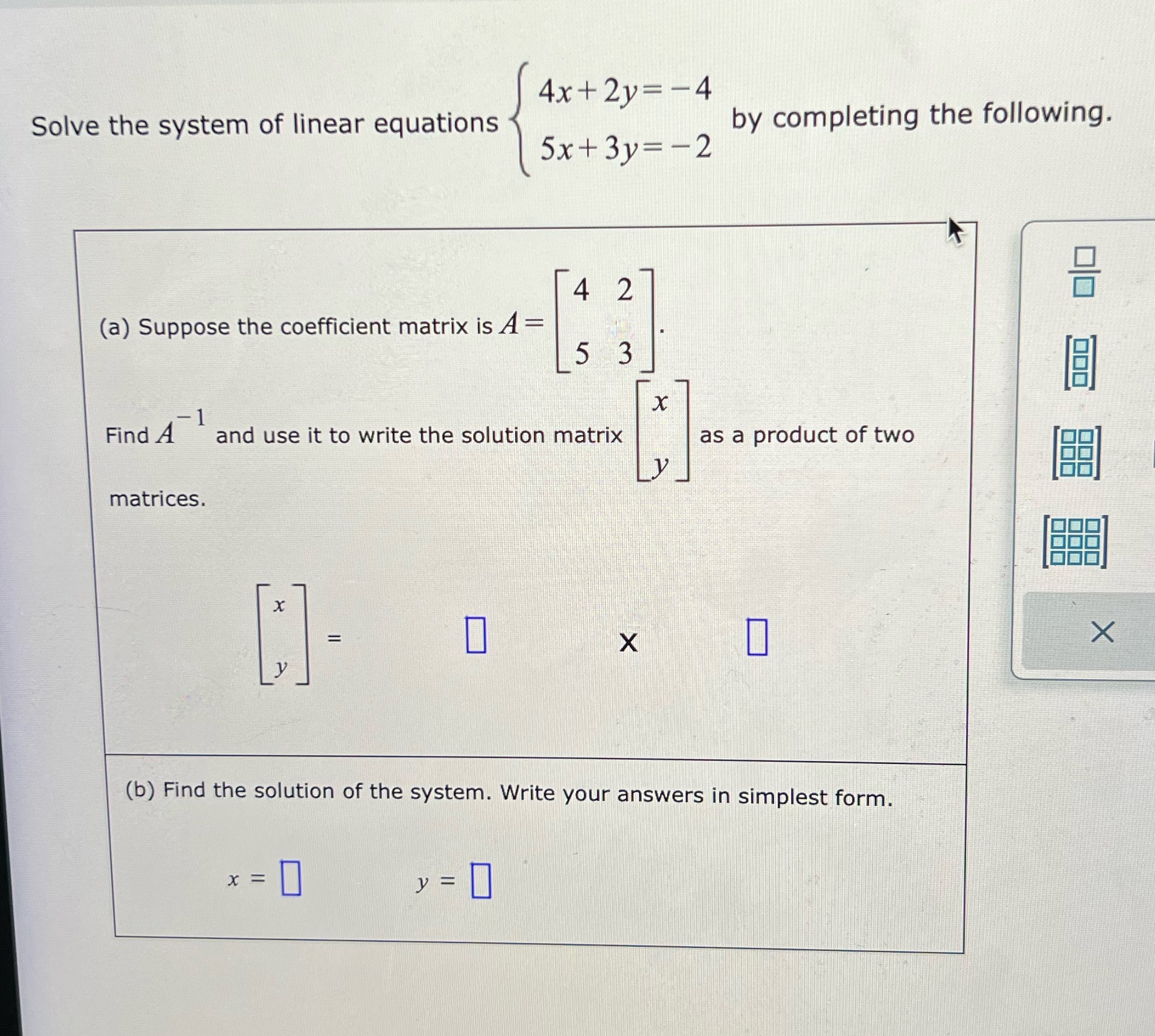 4x + 2y=-4 Solve the system of linear equations
