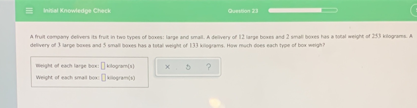 Initial Knowledge Check Question 23 A fruit