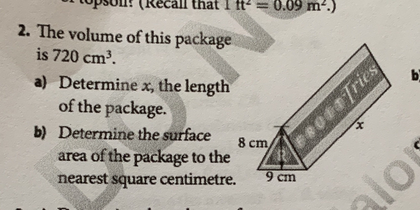Upsoul: (Recall that I ft = 0.09 m .) 2. The