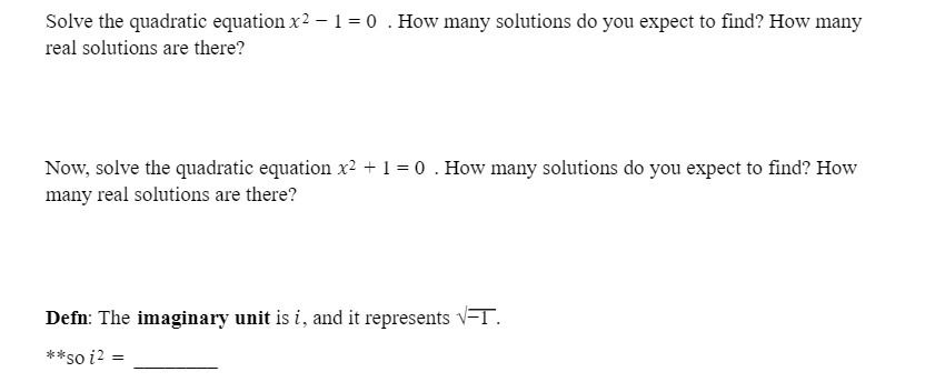 Solve the quadratic equation x2 - 1 = 0 . How