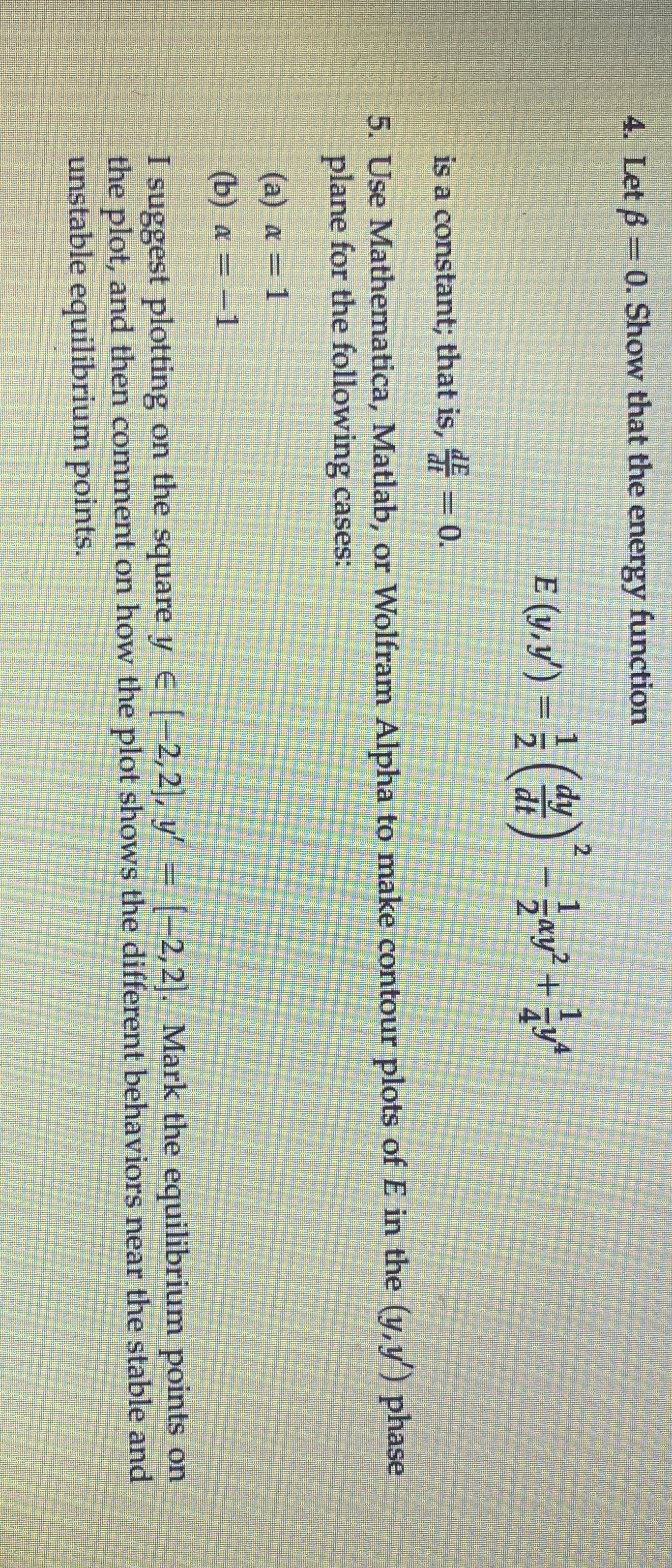 A certain mechanical oscillator has the equation