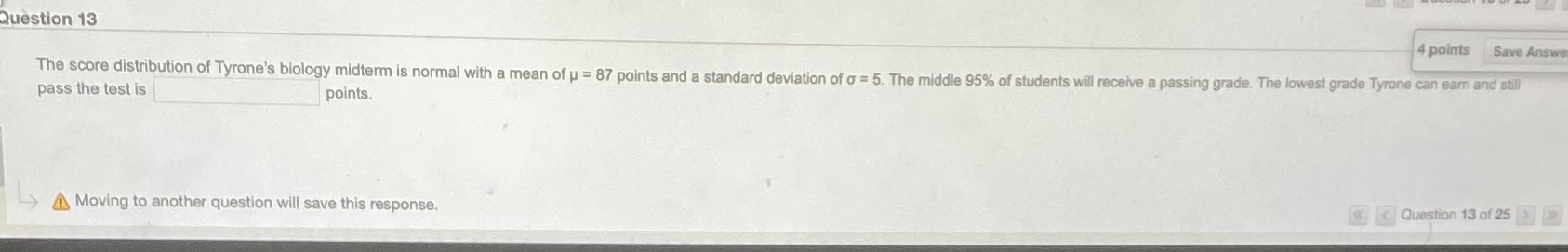 Question 13 4 points Save Answe The score