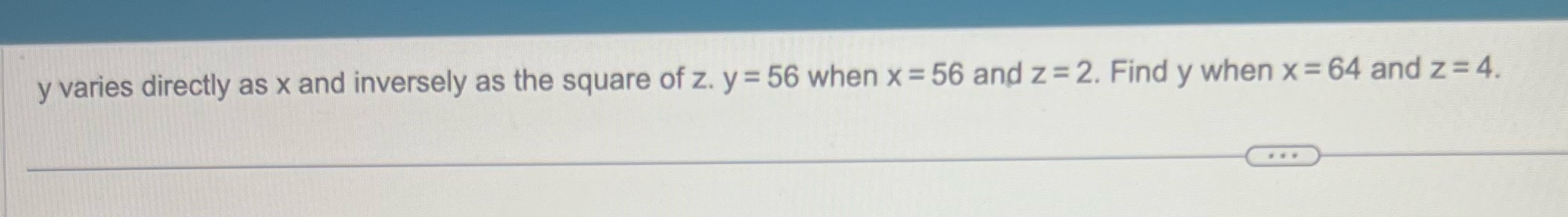 y varies directly as x and inversely as the
