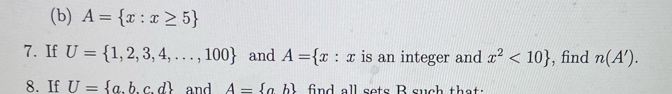 if U = {1,2,3,4,...,100} and A = {x:x is an