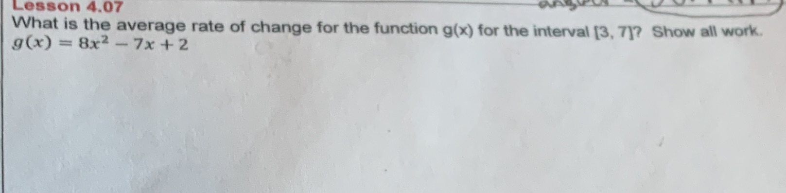 Use attachment Lesson 4.07 What is the average
