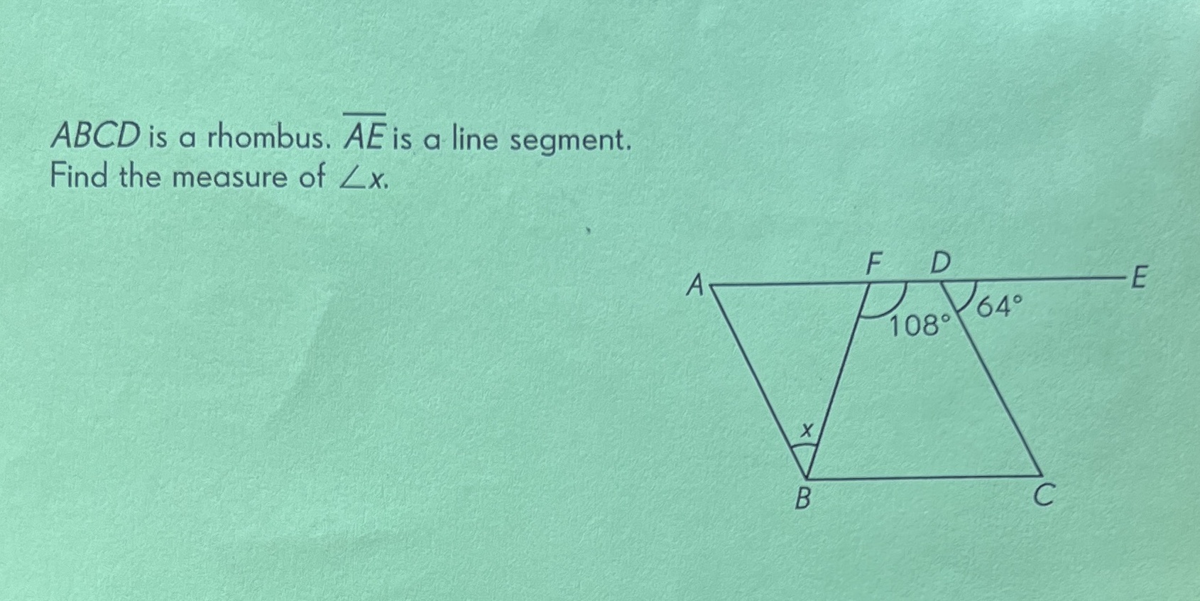 ABCD is a rhombus. AE is a line segment. Find the