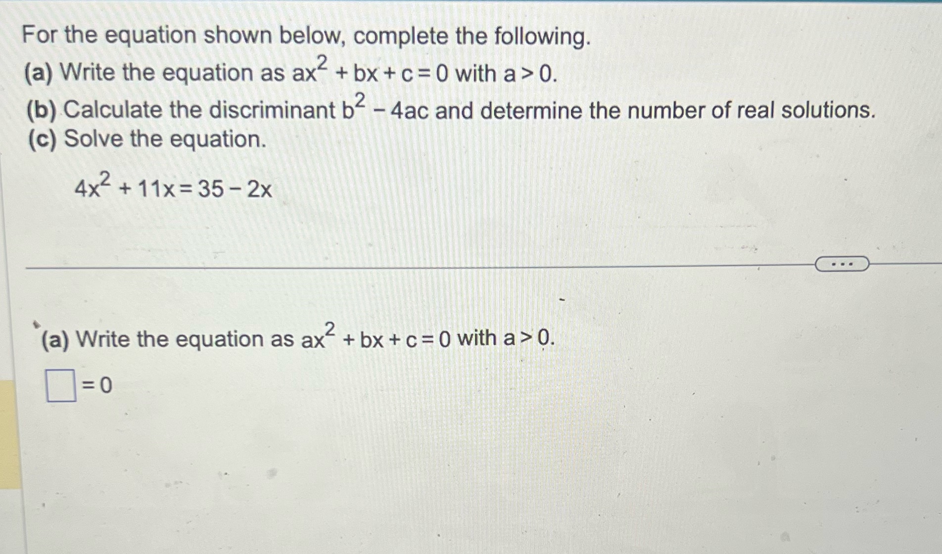 I need help with a b and c For the equation shown