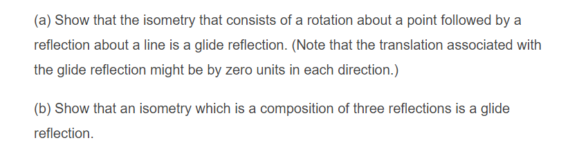 (a) Show that the isometry that consists of a