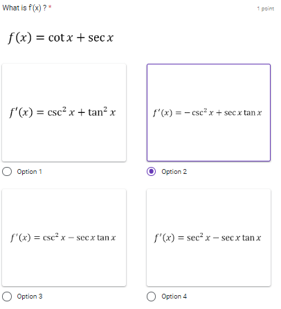 What is f (x) ?* 1 point f (x) = cotx + secx