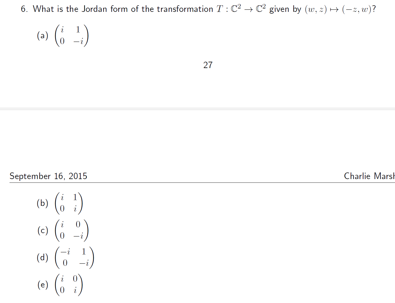6. What is the Jordan form of the transformation