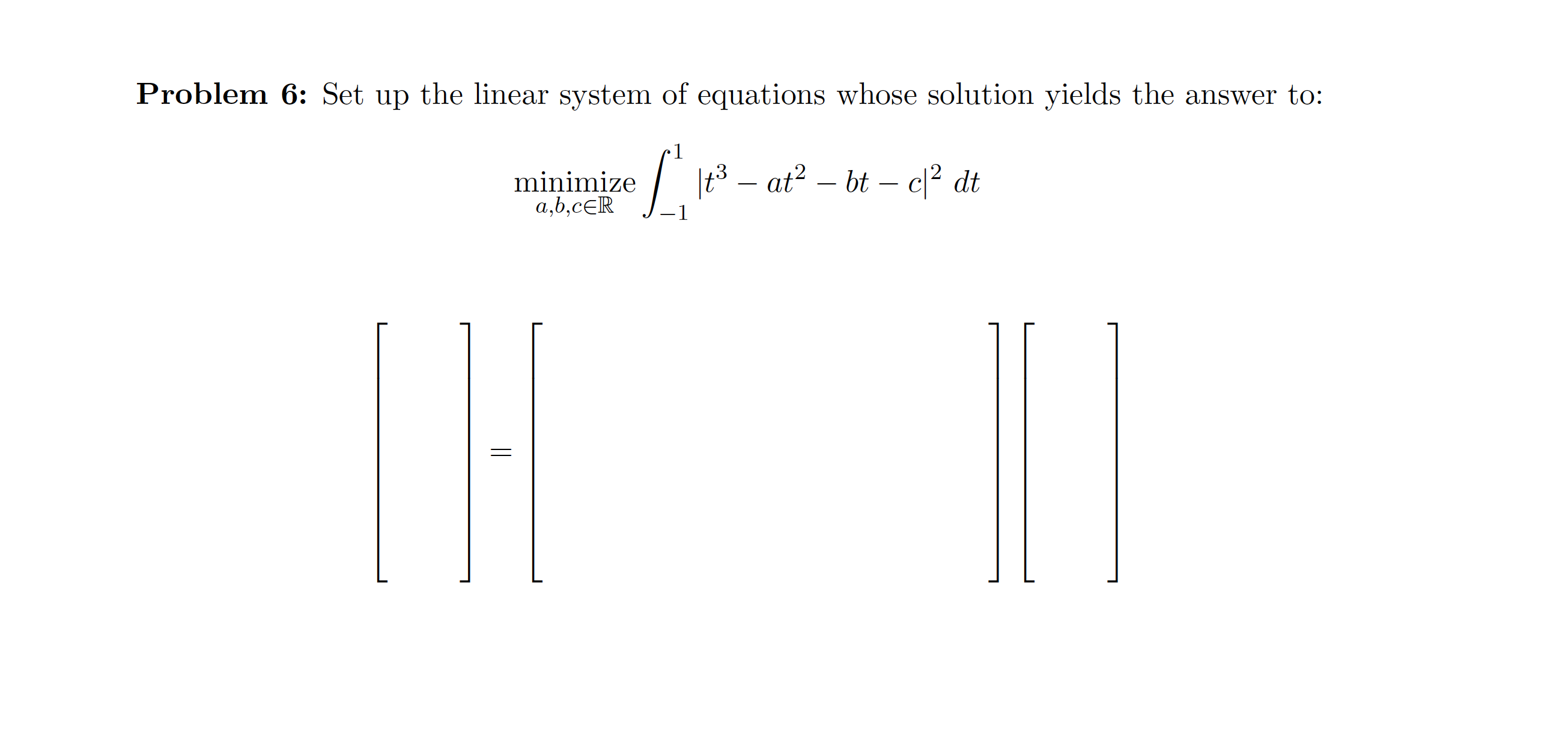 Problem 6: Set up the linear system of equations