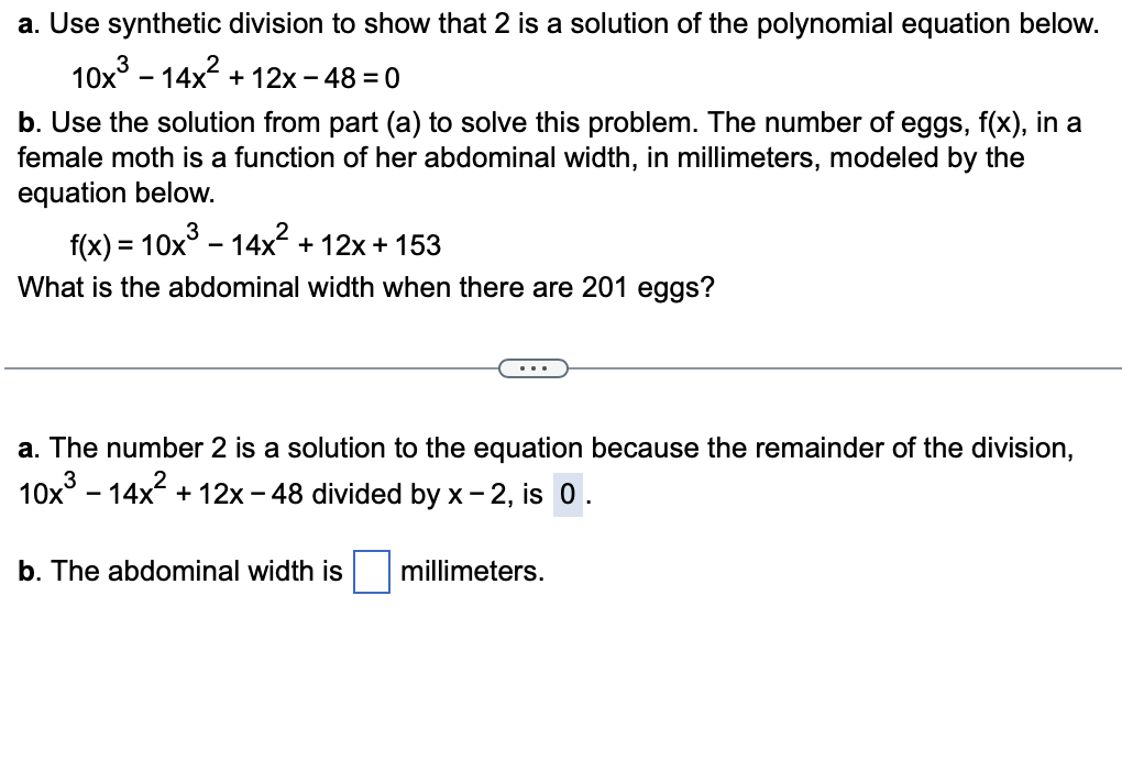 a. Use synthetic division to show that 2 is a