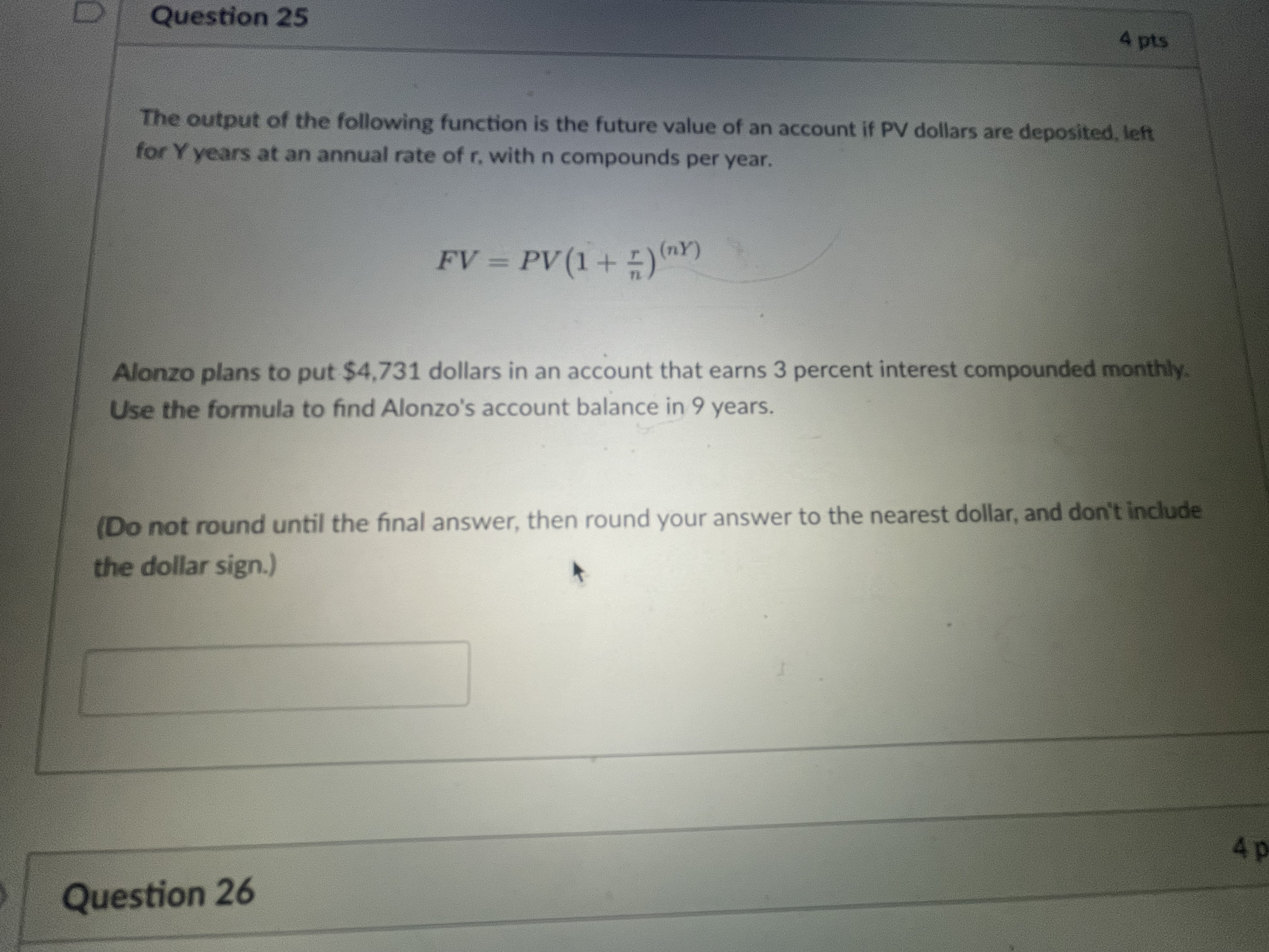 Question 25 4 pts The output of the following