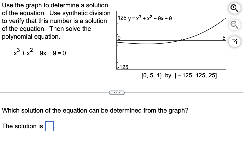a. Use synthetic division to show that 2 is a