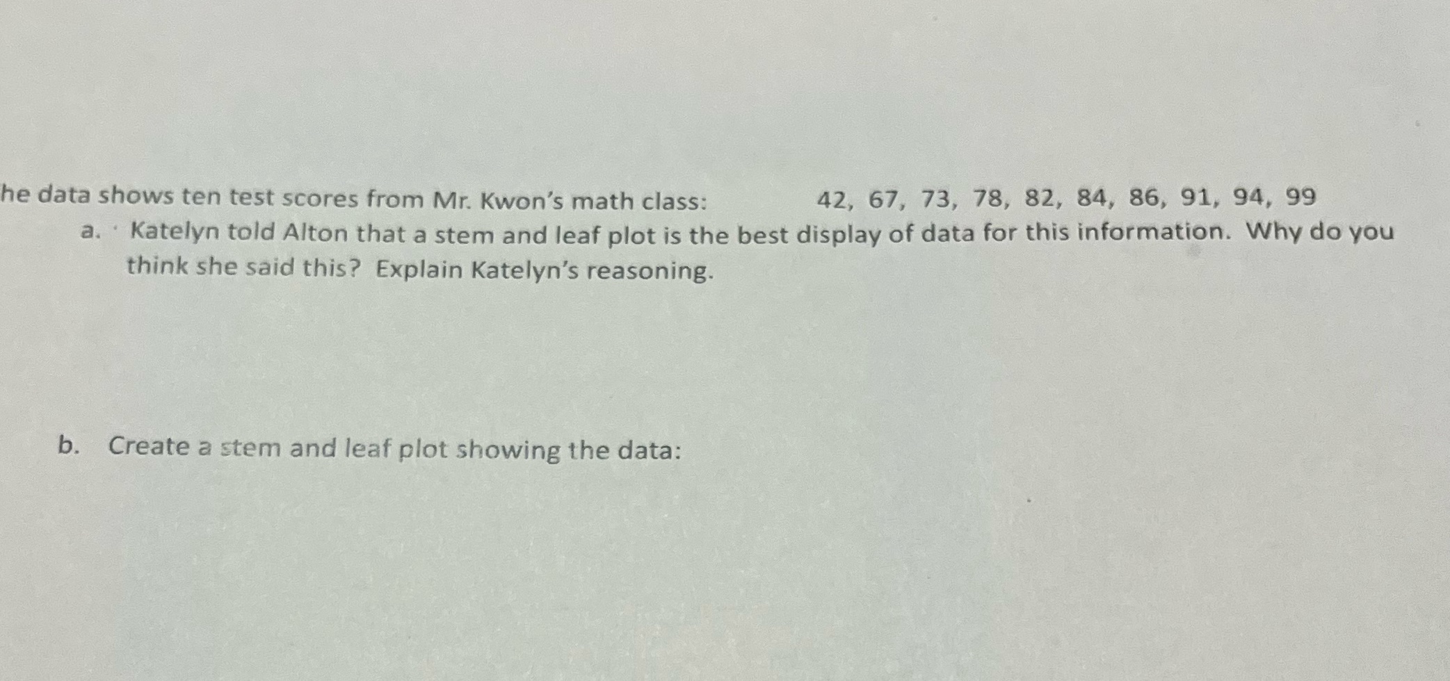 he data shows ten test scores from Mr.