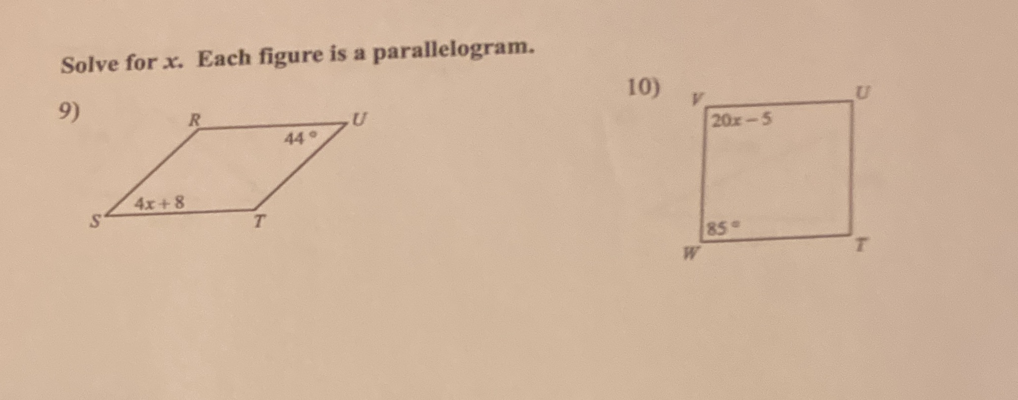 Solve for x. Each figure is a parallelogram. 9) R