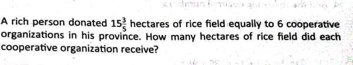 Imin A rich person donated 15 hectares of rice