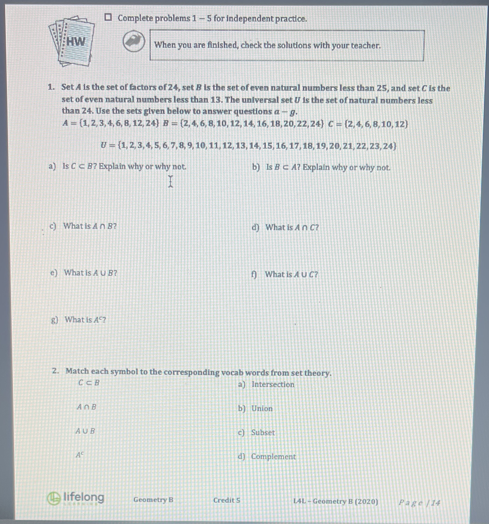 Complete problems 1 - 5 for independent practice.