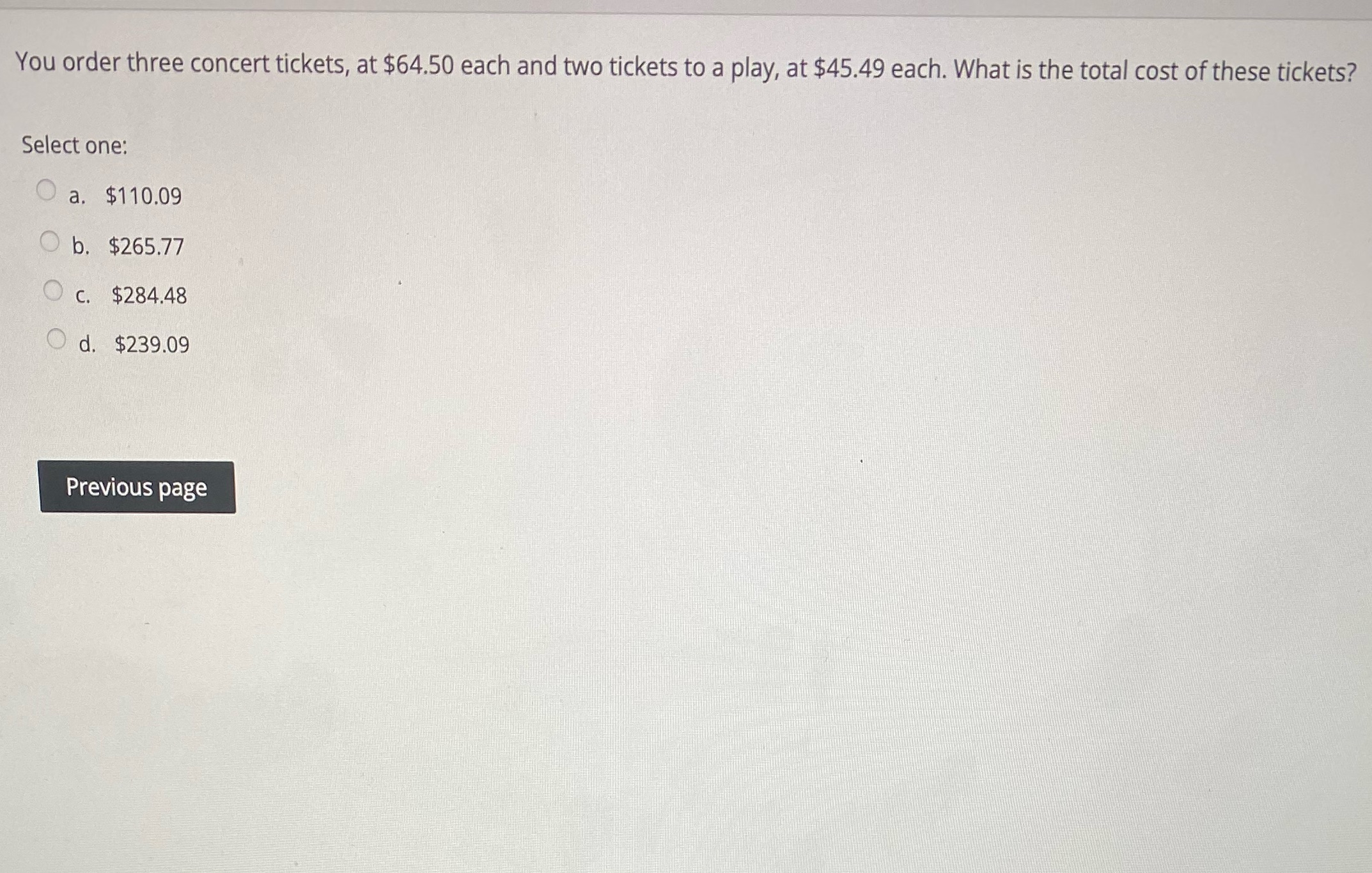 You order three concert tickets, at $64.50 each