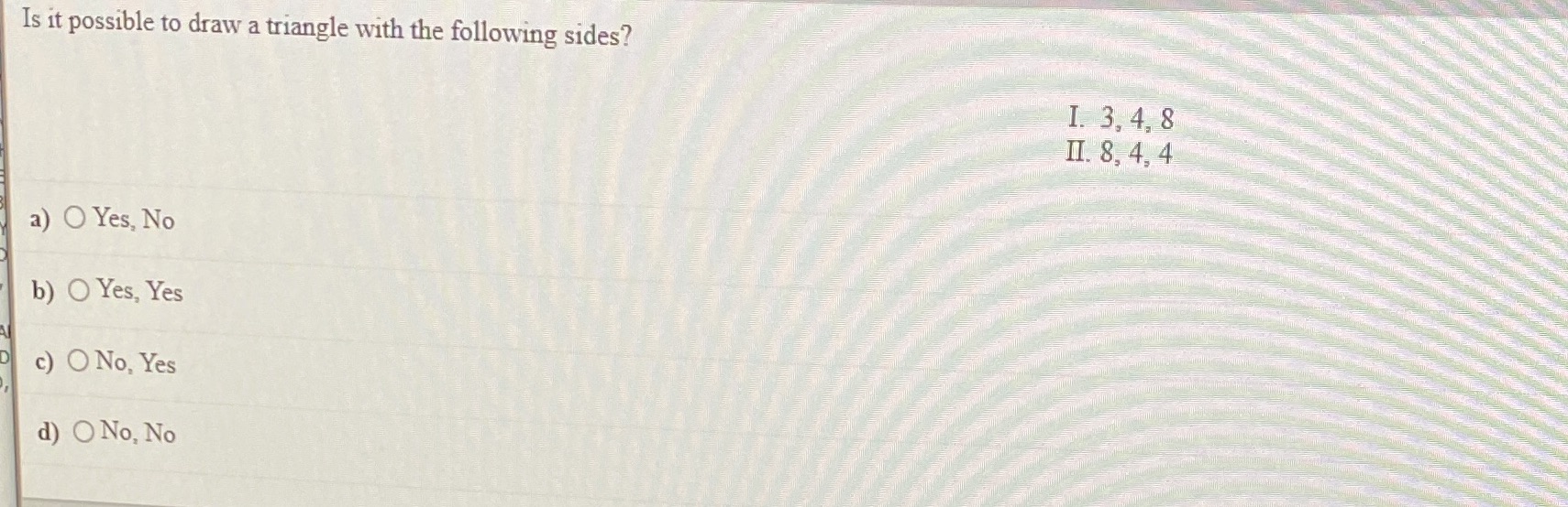 Is it possible to draw a triangle with the