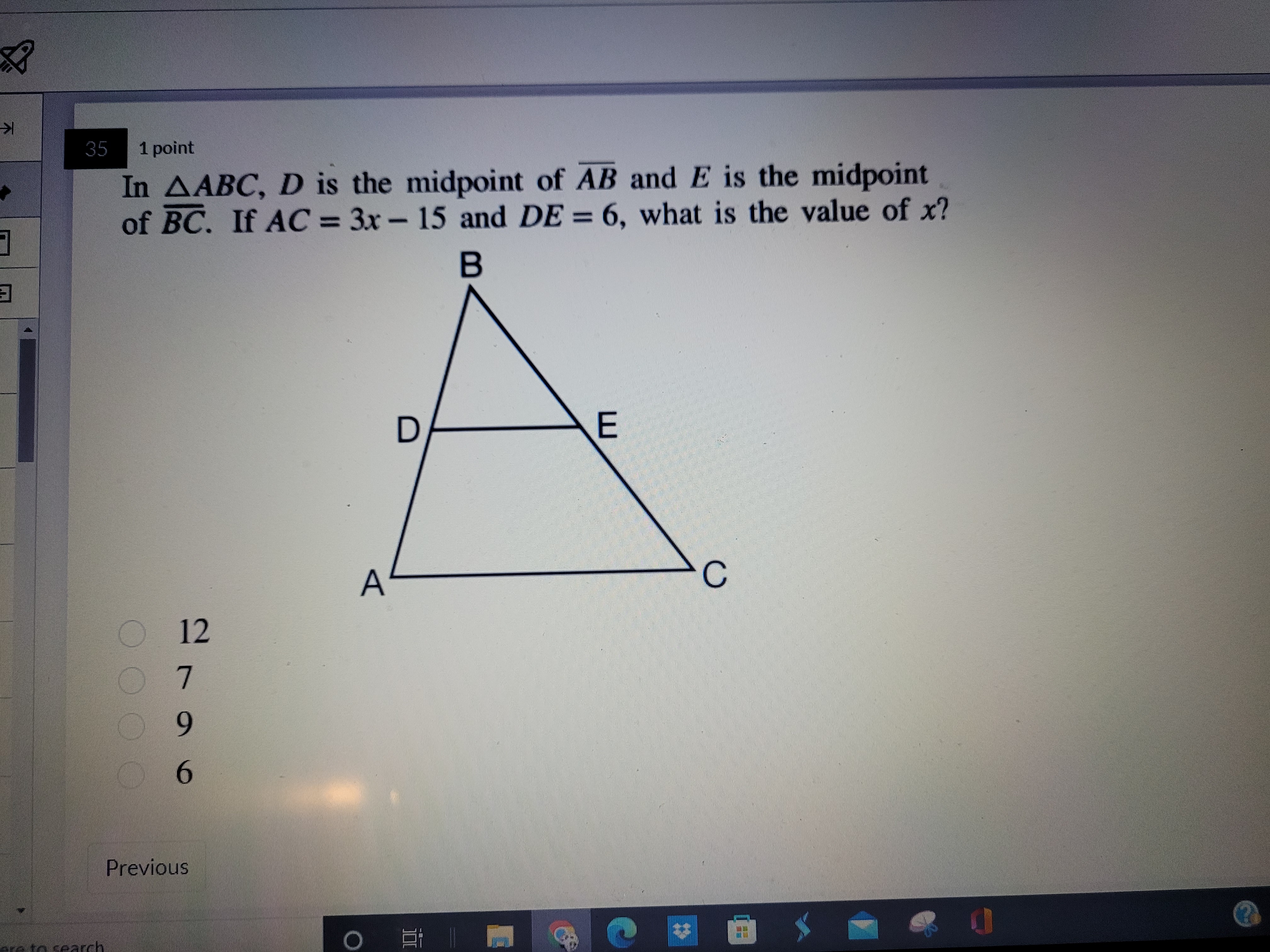 35 1 point In AABC, D is the midpoint of AB and E