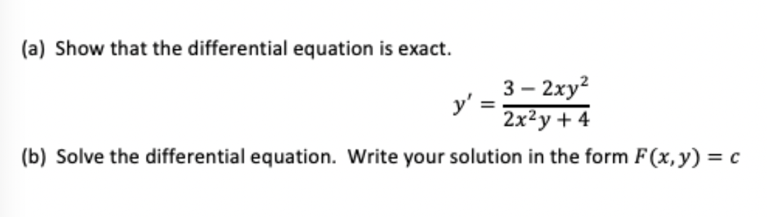 Q1: (a) Show that the differential equation is