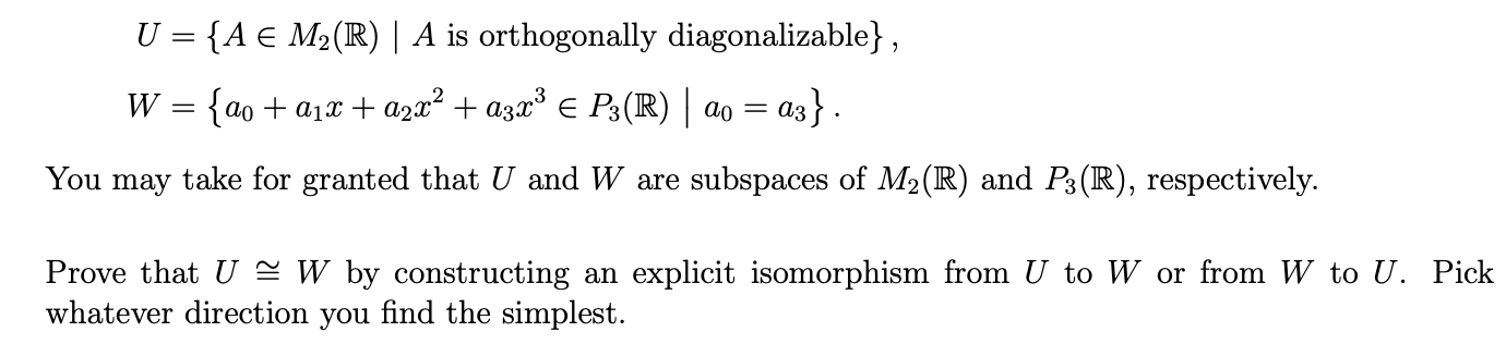 see attached U = {AE M2(R) | A is orthogonally