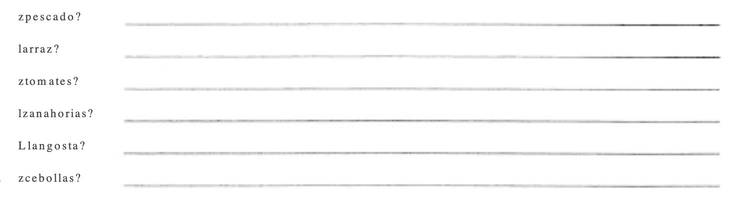 zpescado? larraz? ztomates? Izanahorias?