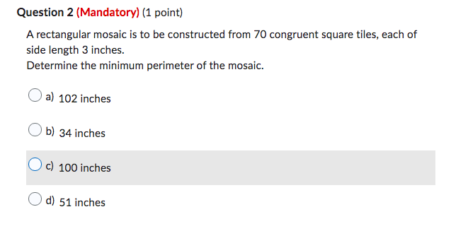 Question 2 (Mandatory) (1 point) A rectangular