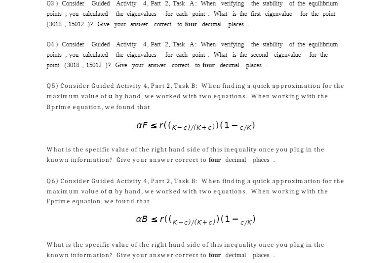 Q3 ) Consider Guided Activity 4, Part 2, Task A: