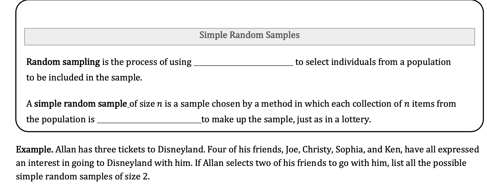 Simple Random Samples I Random sampling is the