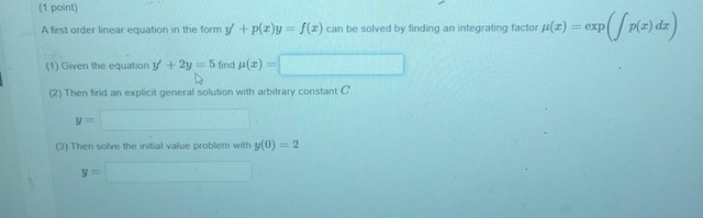 (1 point) A fist order linear equation in the