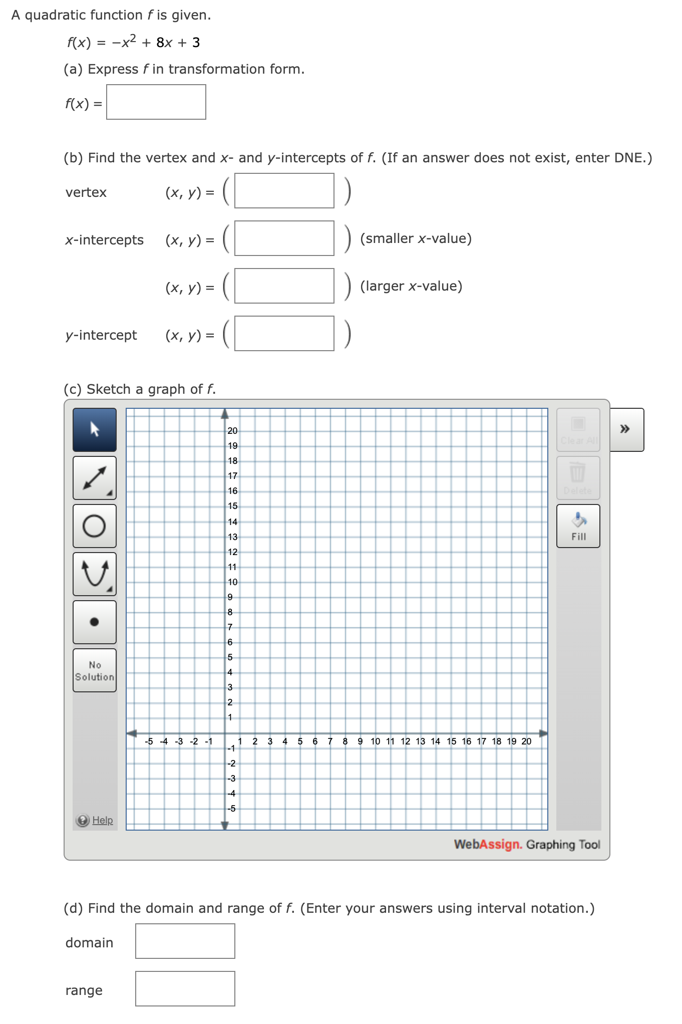 1) A quadratic function f is given. f(x) = 4x2+