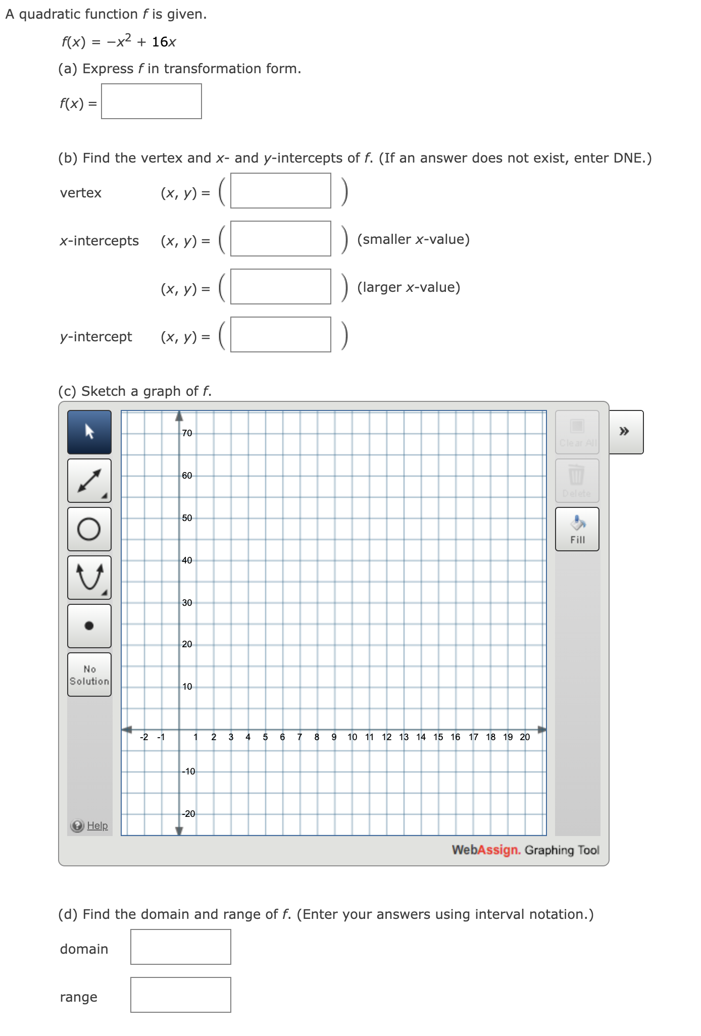 1) A quadratic function f is given. f(x) = 4x2+