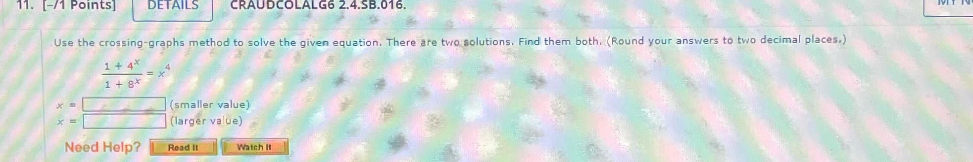 11. [-/1 Points] DETAILS CRAUDCOLALG6 2.4.SB.016.