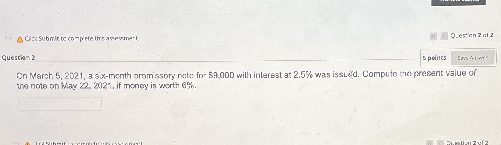 AClick Submit to complete this assessment. < <