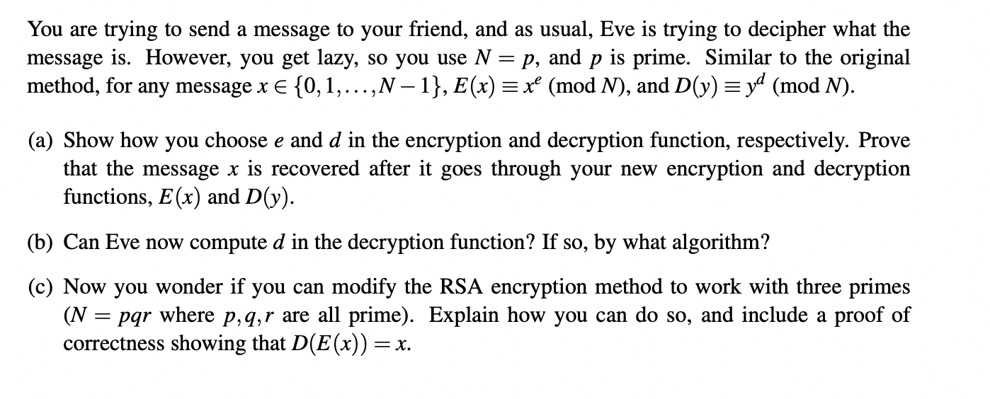 You are trying to send a message to your friend,