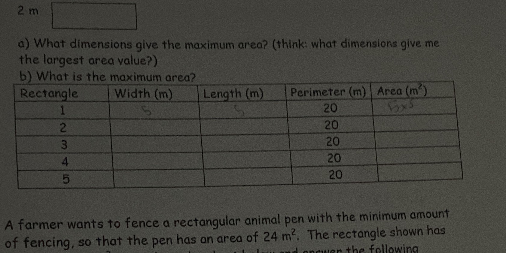 2 m a) What dimensions give the maximum area?